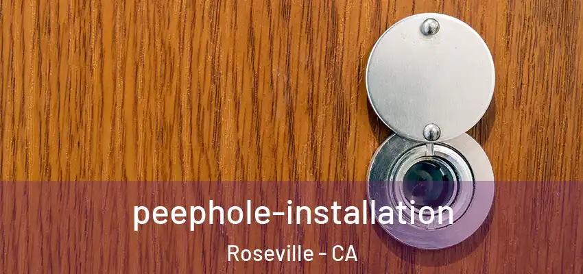  peephole-installation Roseville - CA